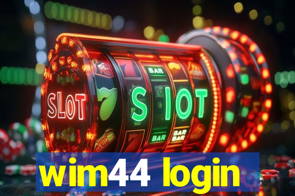 wim44 login